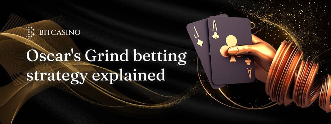 Oscar’s Grind method: The most reliable betting strategy for online casino games